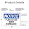 Signmission Please Use Main Entrance OSHA Notice Sign, Plastic, 18in W x 12in L, 2PK OS-2PACK-NS-P-1218-L-17618 - alternate 7